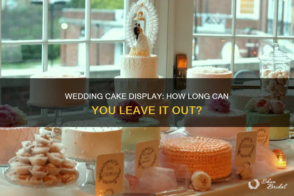 how long can a wedding cake sit out