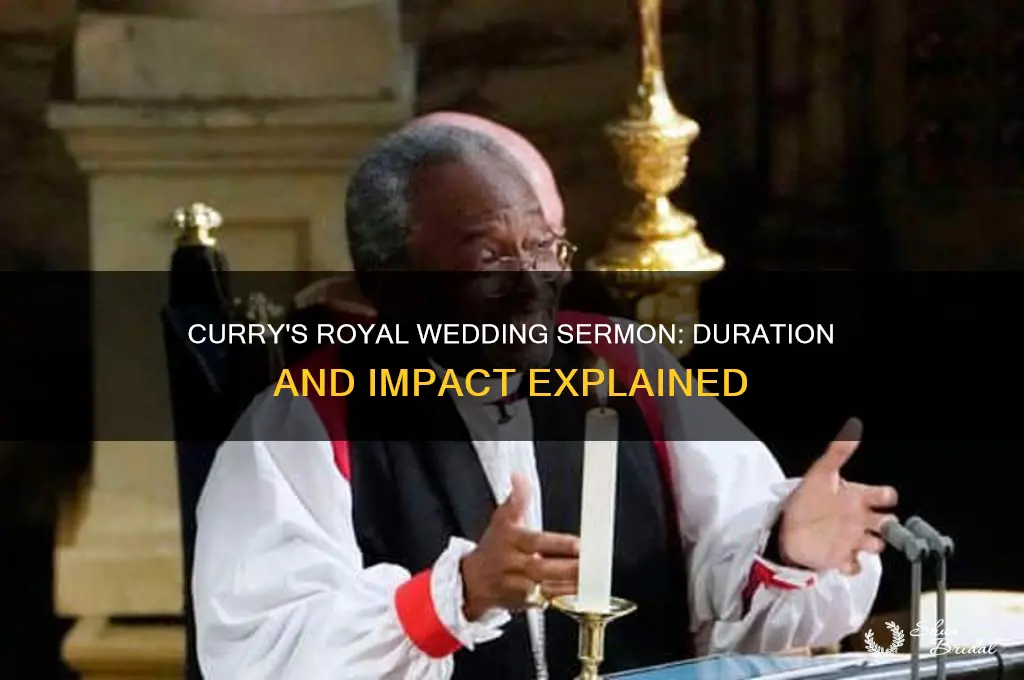 how long did curry preach at royal wedding