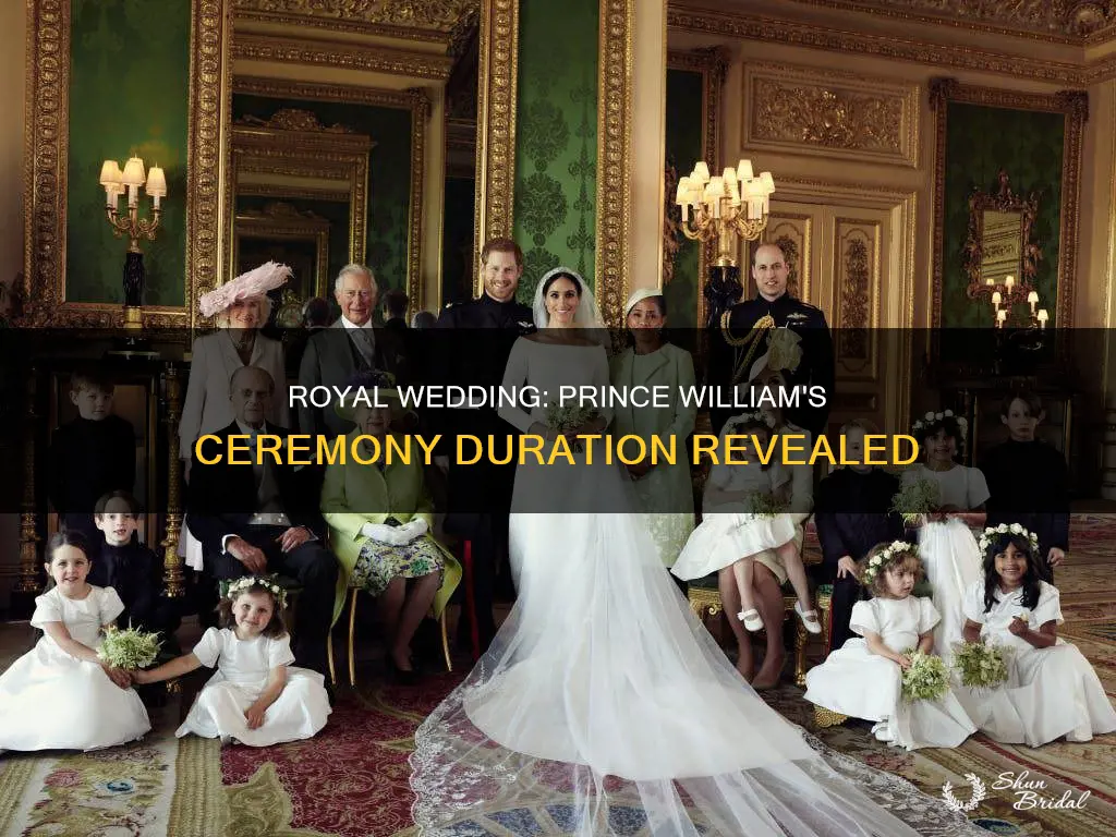 how long did prince williams wedding ceremony last