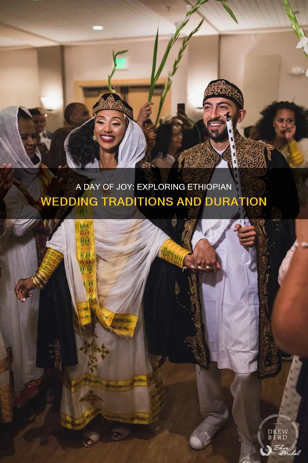 how long do ethiopian weddings last