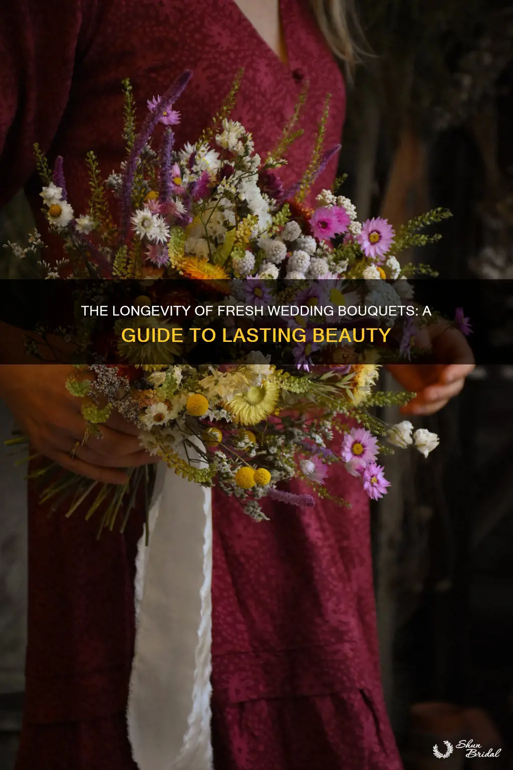 how long do fresh wedding bouquets last