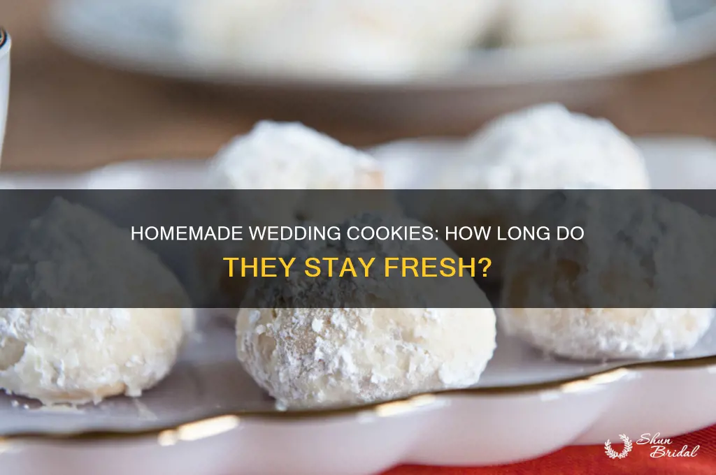 how long do homemade wedding cookies last