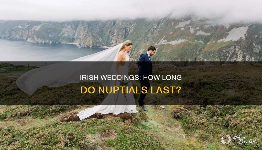 how long do irish weddings last