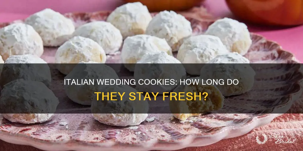 how long do italian wedding cookies last