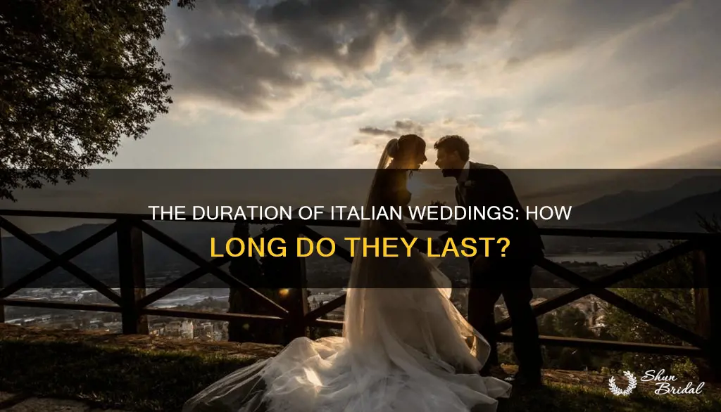 how long do italian weddings last
