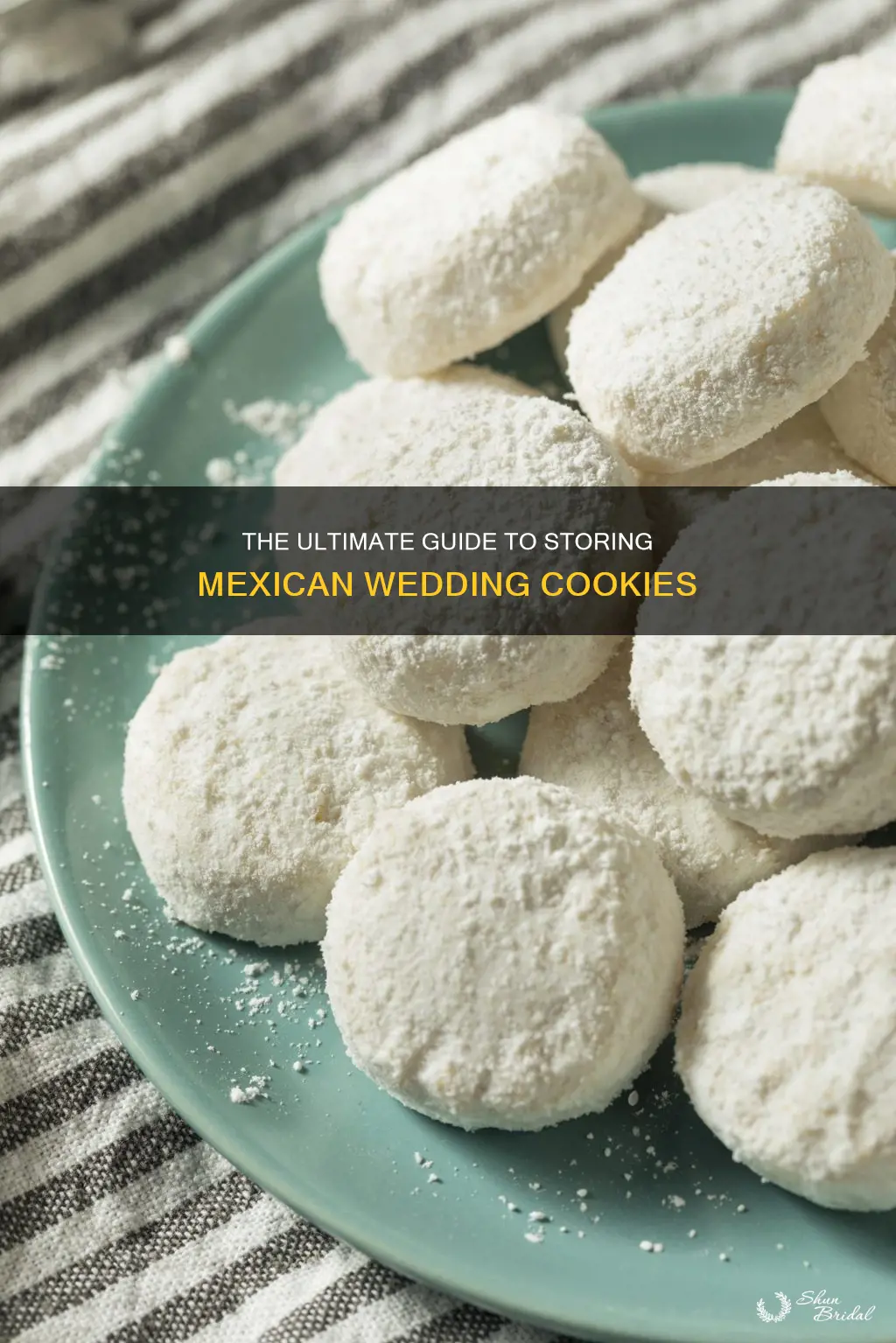 how long do mexican wedding cookies last