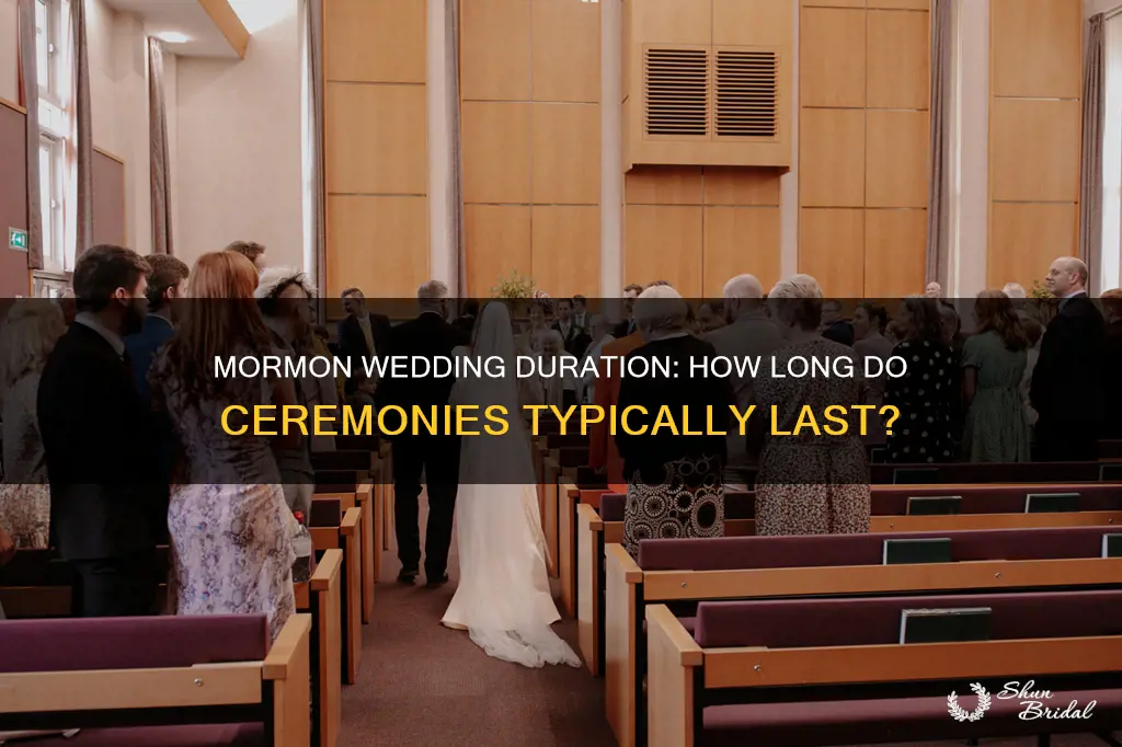 how long do mormon weddings last