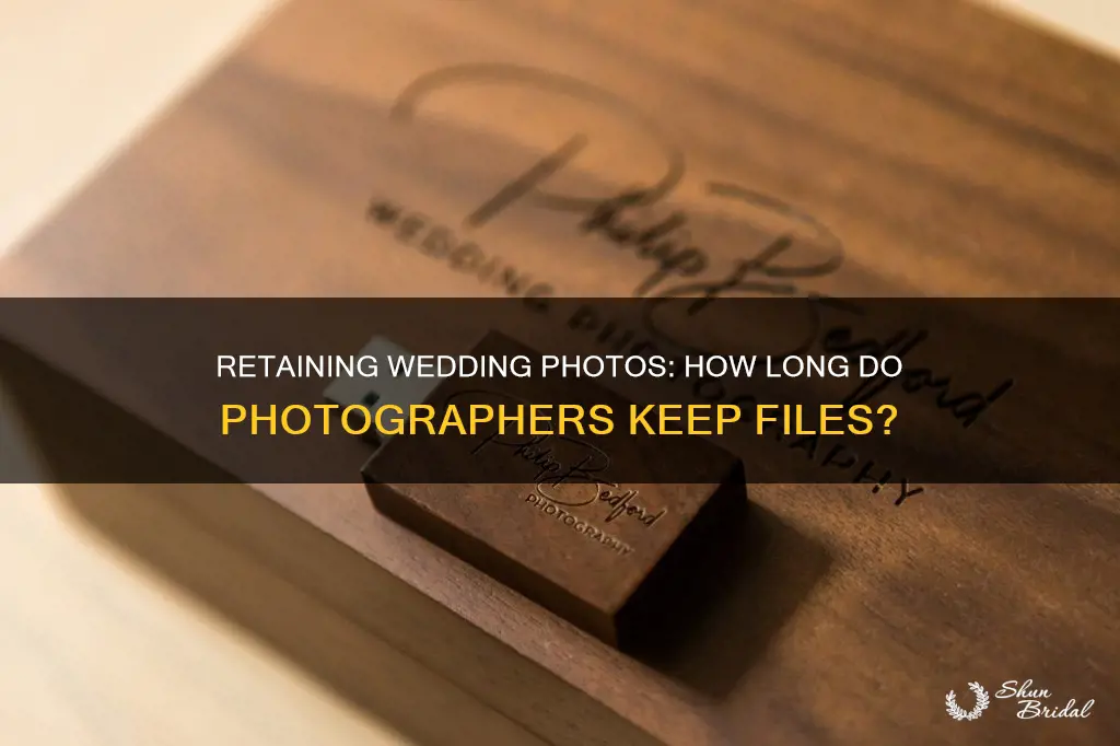 how long do most photographers keep wedding files