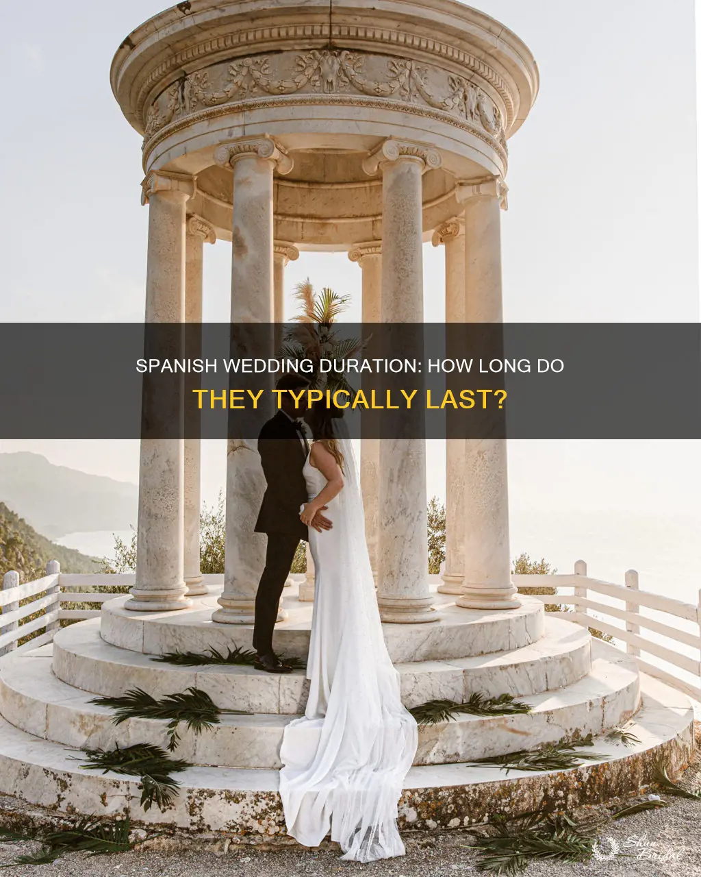 how long do spanish weddings last