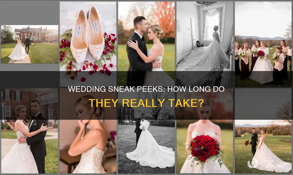 how long do wedding sneak peaks take