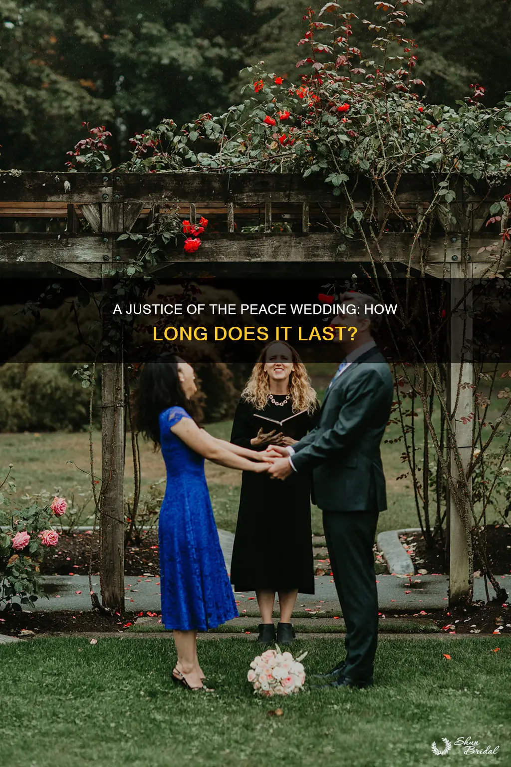 how long does a justice of the peace wedding last