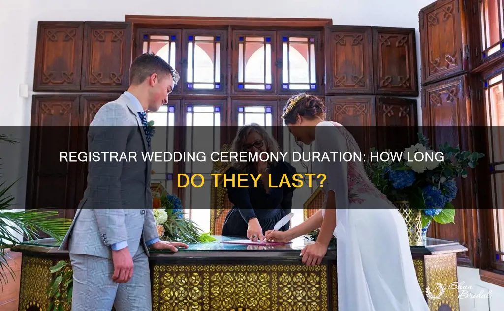 how long does a registrar wedding ceremony take