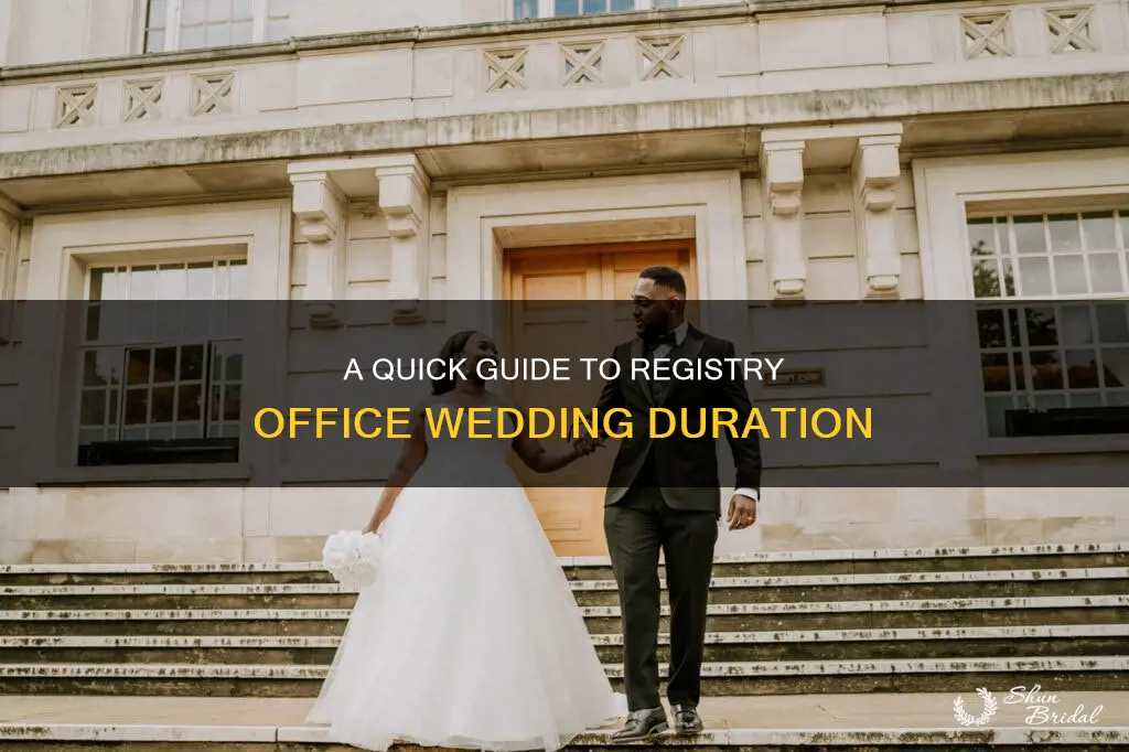 how long does a registry office wedding last