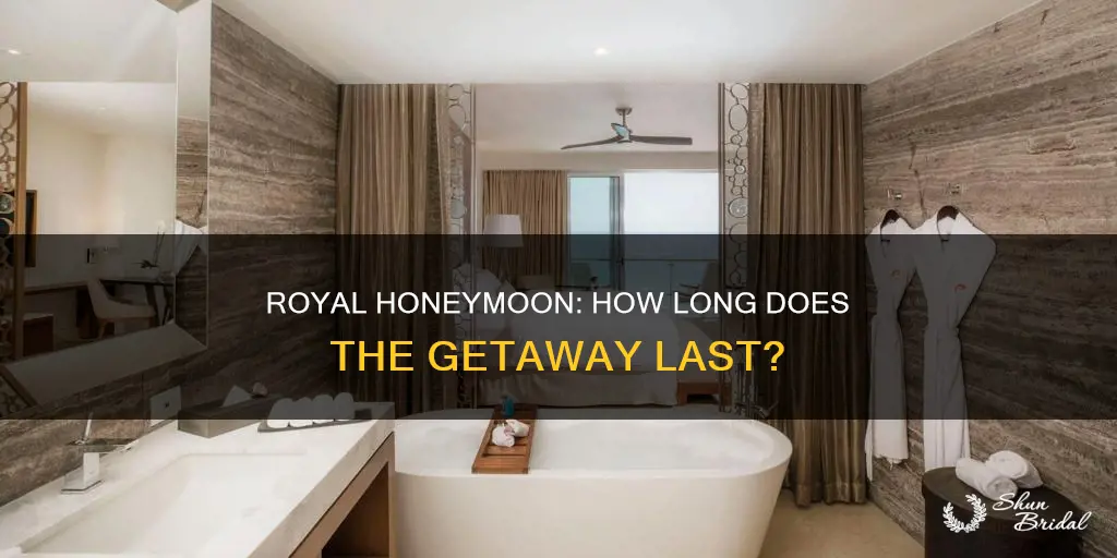 how long does a royal honeymoon last