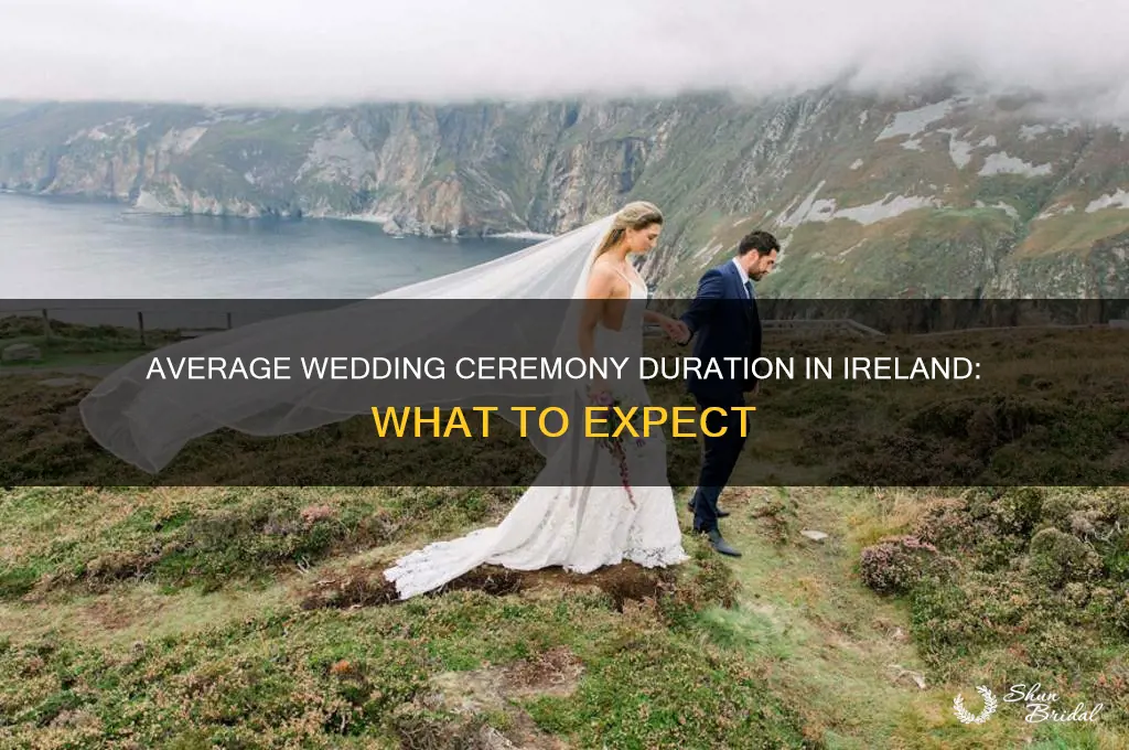 how long does a wedding ceremony last ireland