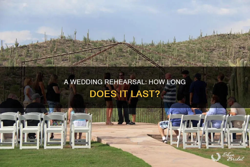 how long does a wedding rehearsal take