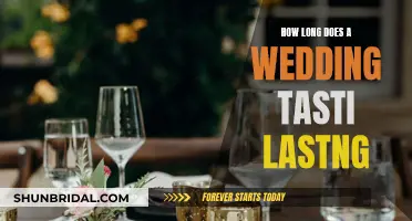 A Wedding Tasting: How Long Does It Last?
