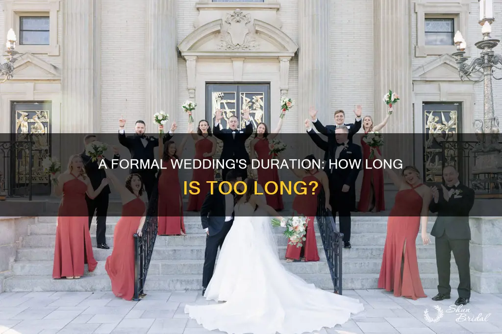 how long does formal wedding last