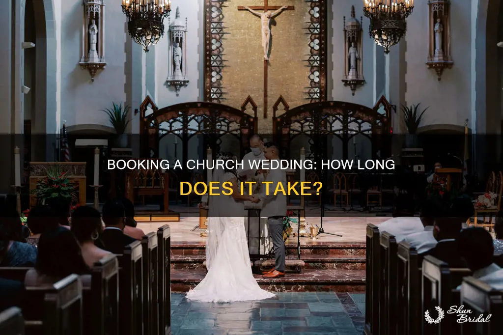 how long does it take to book a church wedding