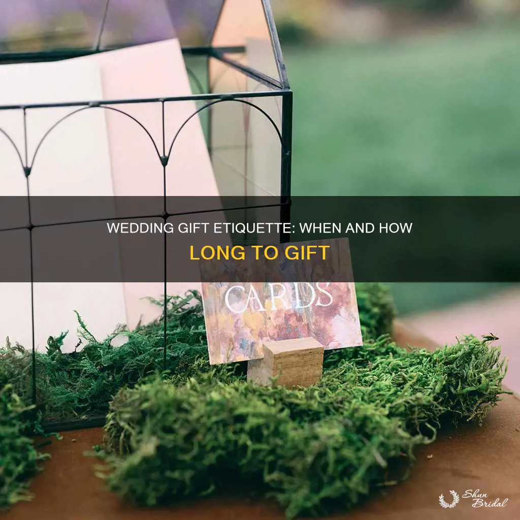 how long due to have to give a wedding gift