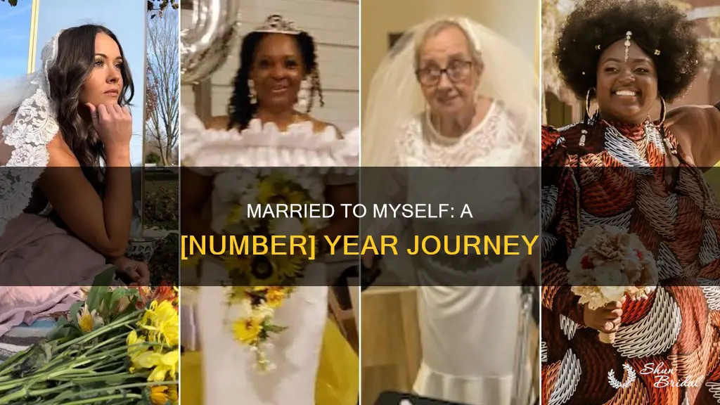 how long have I been wed to myself