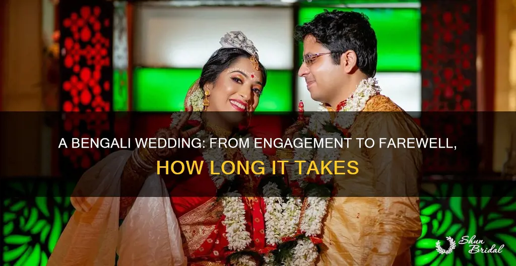 how long is a bengali wedding