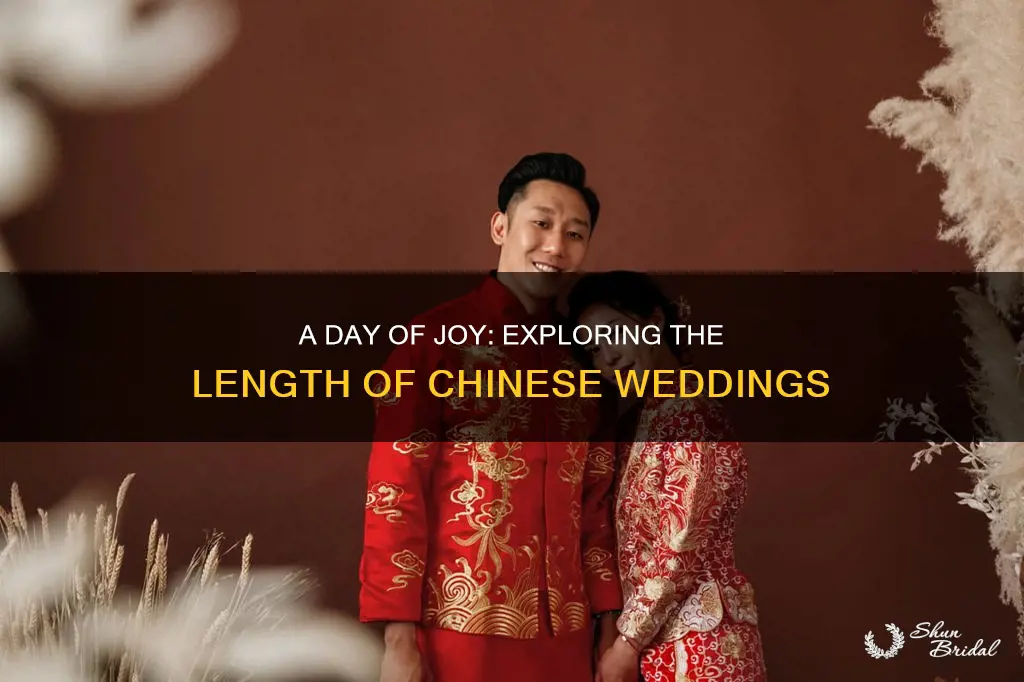 how long is a chinese wedding