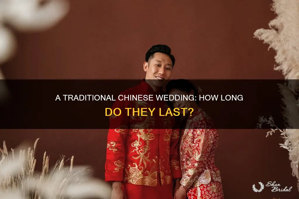how long is a chinese wedding