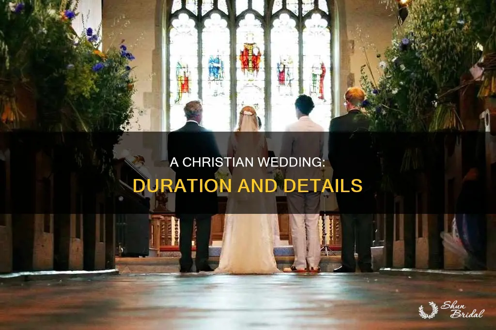 how long is a christian wedding