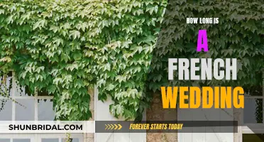 A French Wedding: How Long Does It Last?