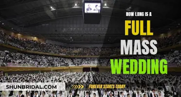 A Full Mass Wedding Ceremony: Duration and Details