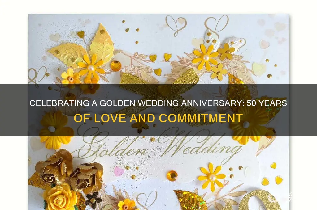 how long is a golden wedding anniversary