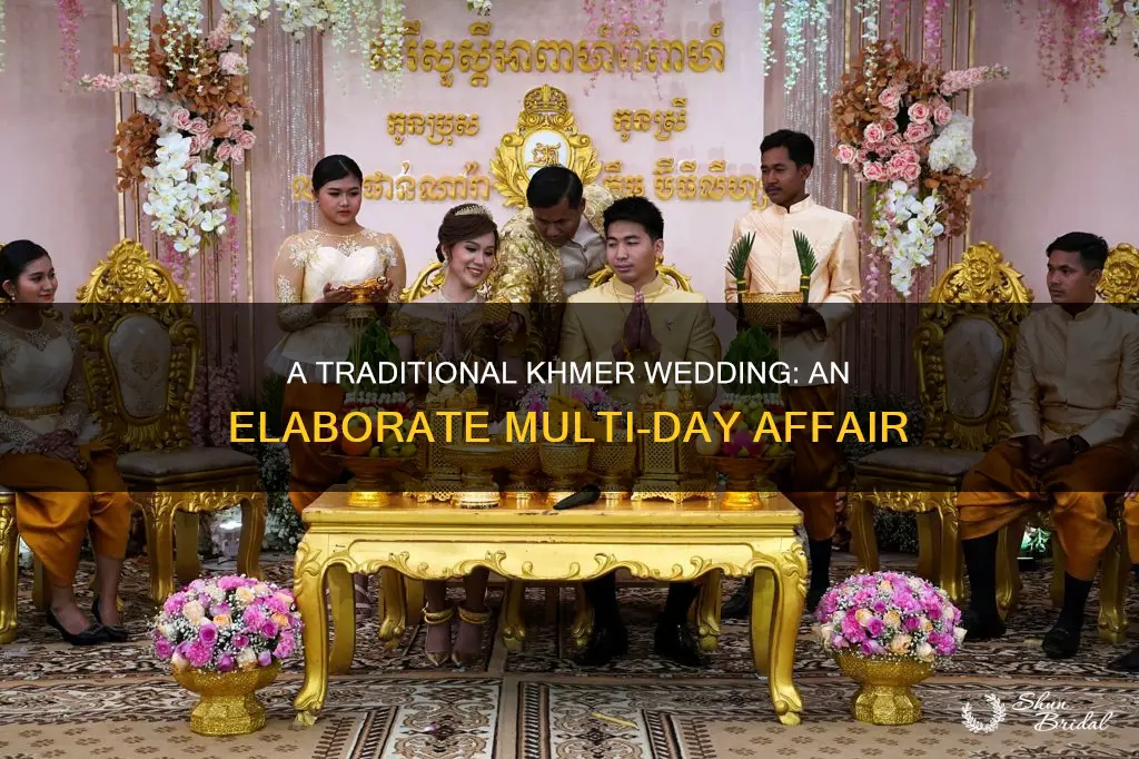 how long is a khmer wedding