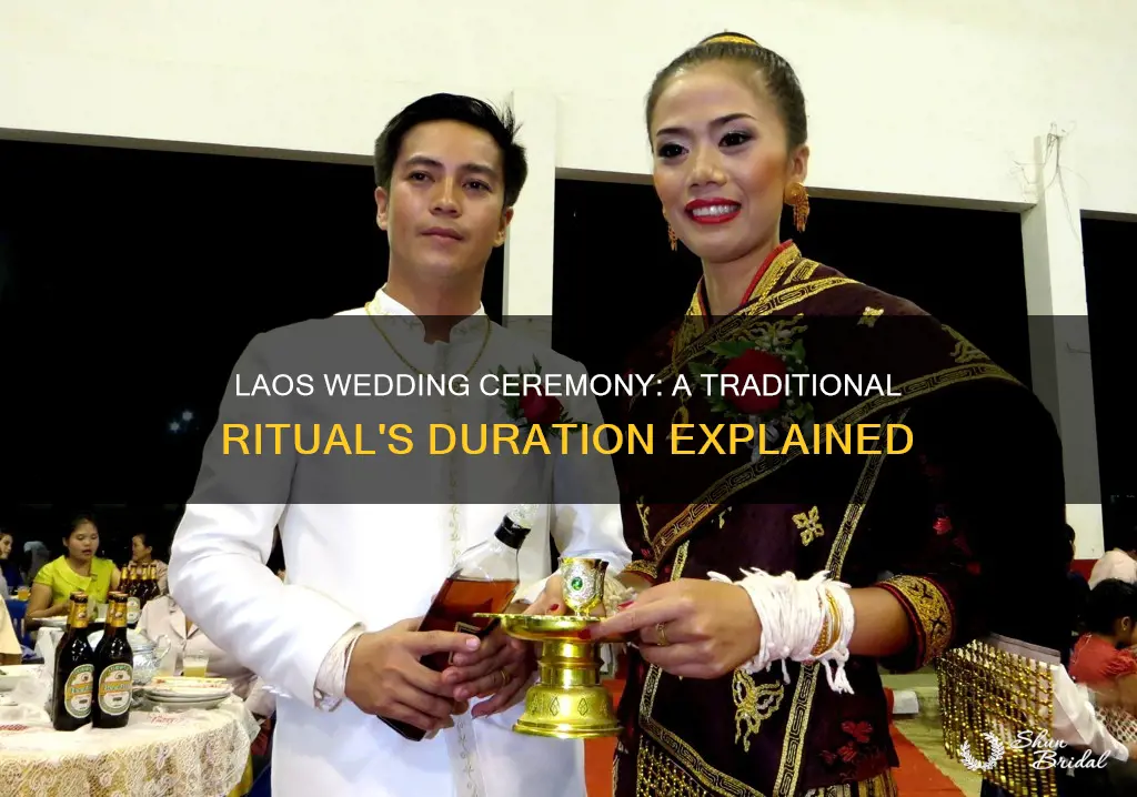 how long is a laos wedding ceremony