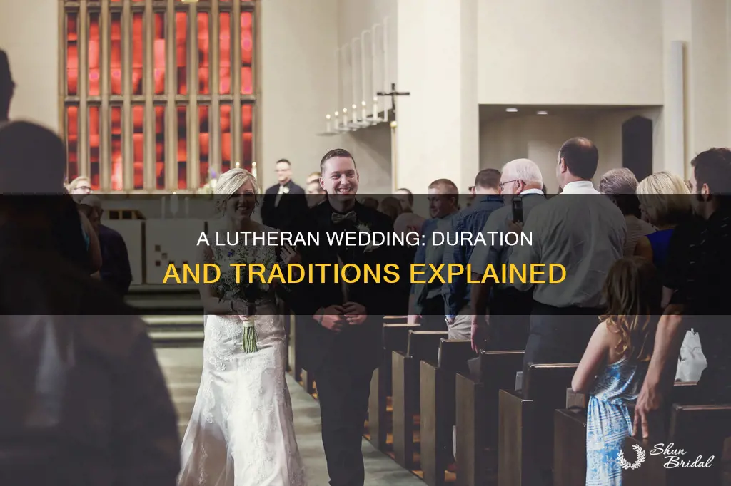 how long is a lutheran wedding