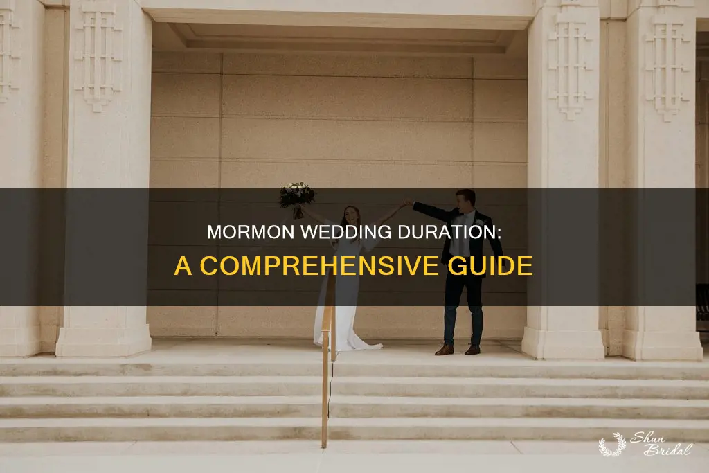how long is a mormon wedding