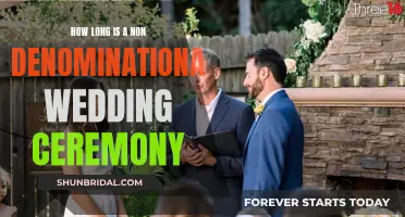 A Non-Denominational Wedding Ceremony: How Long Does It Last?