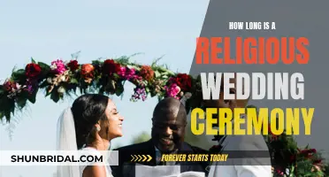 A Religious Wedding Ceremony: Duration and Details