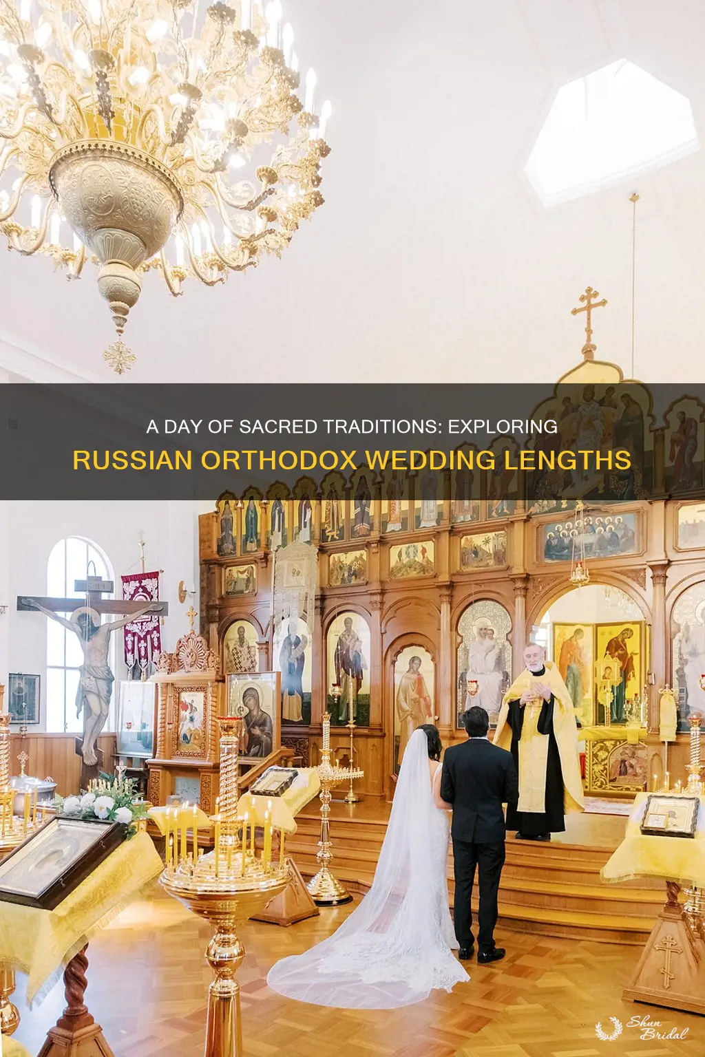 how long is a russian orthodox wedding