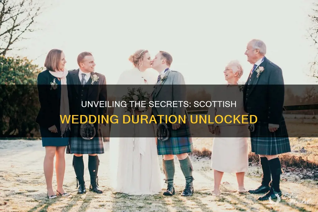 how long is a scottish wedding