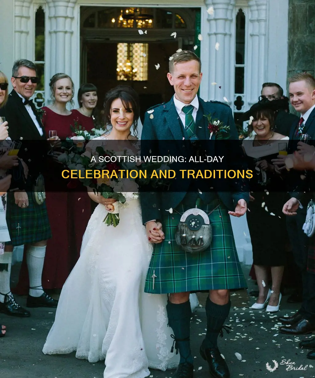 how long is a scottish wedding