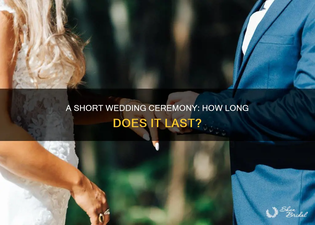 how long is a short wedding ceremony