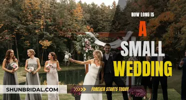 Small Wedding Duration: A Guide to Intimate Celebrations