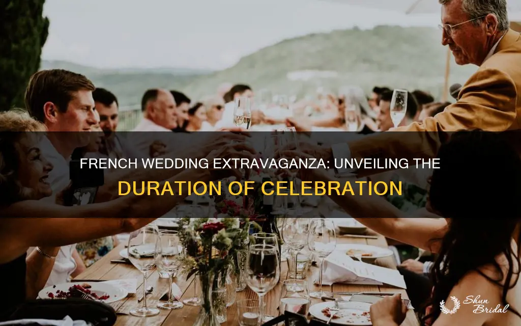 how long is a typical wedding celebration in france