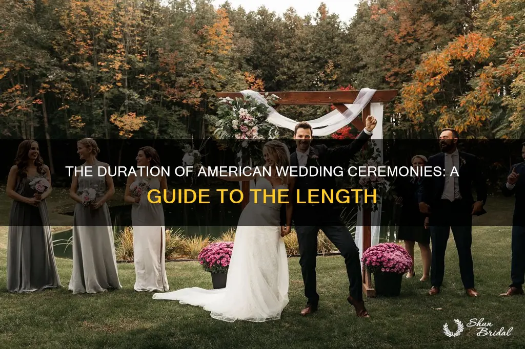 how long is a typical wedding ceremony in america