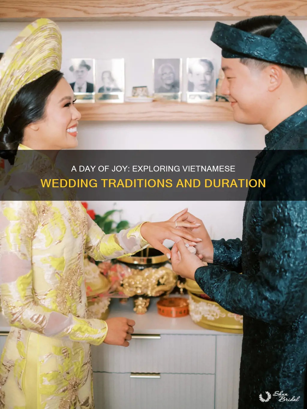 how long is a vietnamese wedding