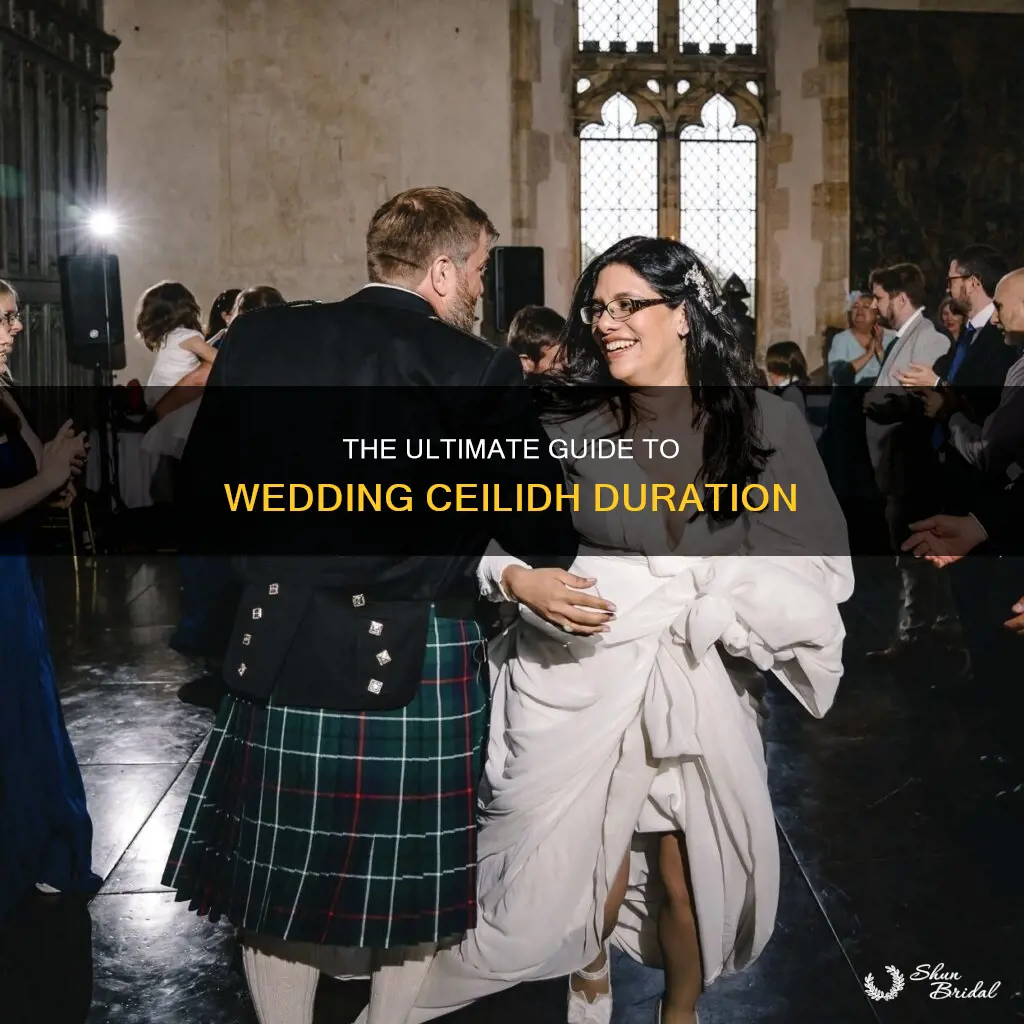 how long is a wedding ceilidh