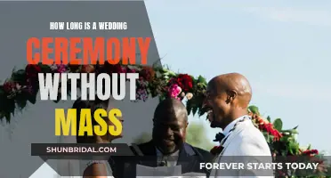 A Wedding Ceremony Without Mass: How Long Does It Last?