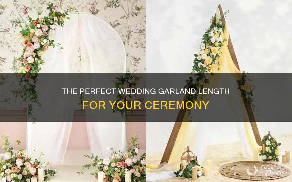 how long is a wedding garland for a wedding ceremony