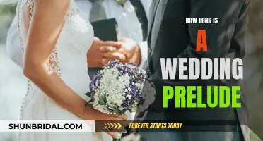 Prelude Music Duration for a Wedding Ceremony